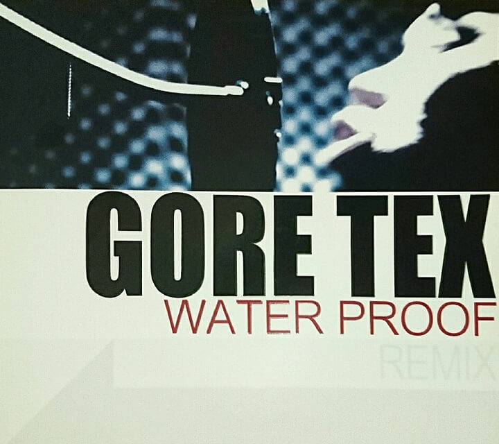 GORE TEX 『WATER PROOF REMIX』