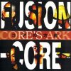 FUSION CORE 『コアの方舟』