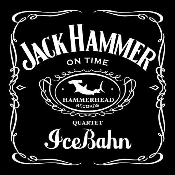 ICE BAHN 『JACK HAMMER』