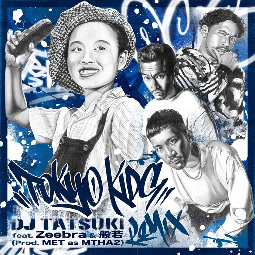 DJ TATSUKI 『TOKYO KIDS (feat. Zeebra & 般若) [Remix]』