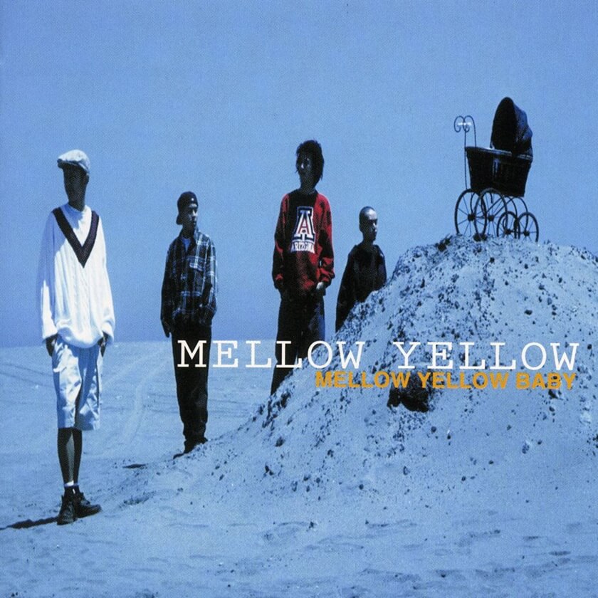 MELLOW YELLOW 『MELLOW YELLOW BABY』