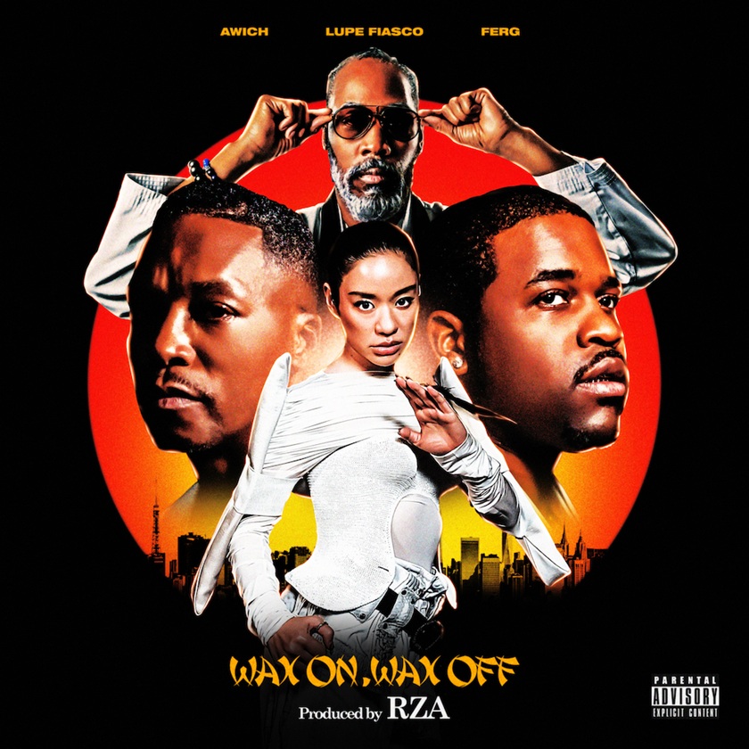 Awich - Wax On Wax Off feat. FERG & Lupe Fiasco