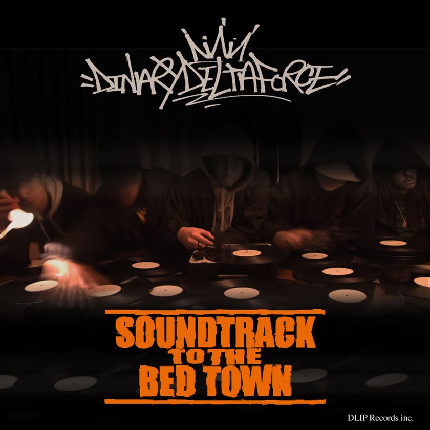 DINARY DELTA FORCE - SOUNDTRACK TO THE BED TOWN